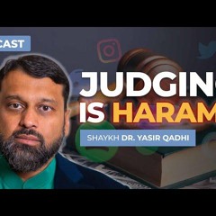 Judging Muslims is a Bigger Sin Than You Think - Podcast With Safi Bros