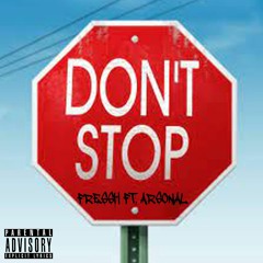 Dont stop- Fressh ft Arsonal