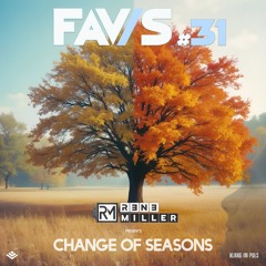 FAV/S *31 - Change of Seasons (mixed by Rene Miller)