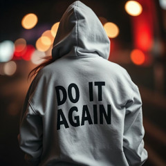 Do It Again