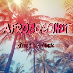 AFROCOCONUT__(Stronside X Atomic).mp3