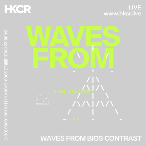 WAVES FROM Bios Contrast - 24/08/2022