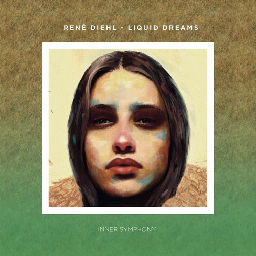 René Diehl - Liquid Dreams (Original Mix) [Inner Symphony]