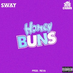 Honey Buns Ft. Chavo (Prod. Aevy)