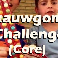 Kauwgomchallenge (core)