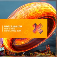 Kaimo K & Sarah Lynn - Hearts Unite (Katrin's World Remix)