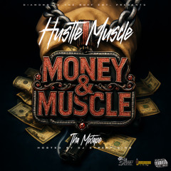 02 Hustle Muscle : Bred