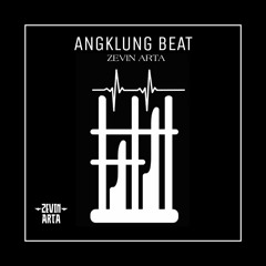 Angklung Beat - Zevin Arta (Original Mix) VIP Out Now