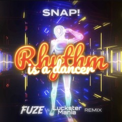 Snap! - Rhythm Is A Dancer (Fuze & LucksterMania REMIX).mp3