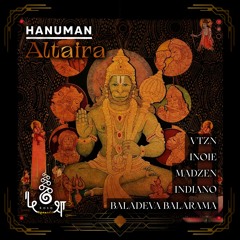 Altaira • Hanuman • Indiano Remix • kośa