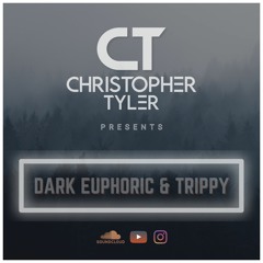 Dark Euphoric & Trippy - October 2022