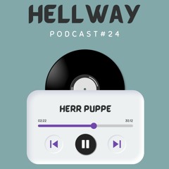Herr Puppe - Hellway Podcast #24