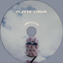 Olivia Lorén - Imposter