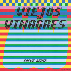 EDEVE - Viejos Vinagres remix -