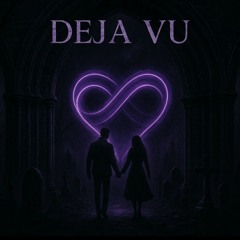 Deja Vu - BladeHeart [Prod. WEL MADE]