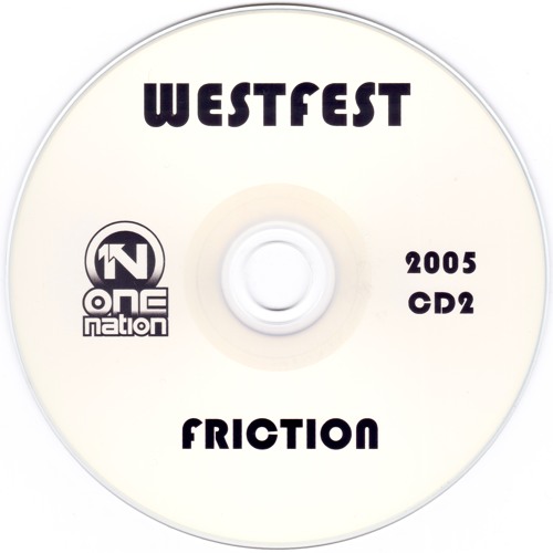 Westfest 2005: Friction