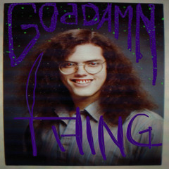 Goddamn Thing