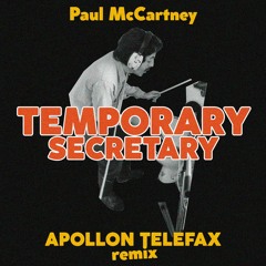 Paul McCartney - Temporary Secretary (Apollon Telefax Remix)