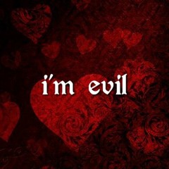 I am Evil