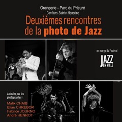 Festival Jazz En Ville & 2èmes Rencontres de la Photo de Jazz (2020)
