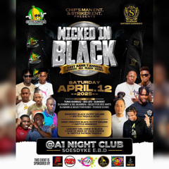 Wicked In Black Live Audio By Sel Redants (Team One Link)🎉💯🖤