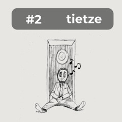 tietze #2 w/ twonine  rainy 22.06.25