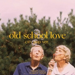 leejean - old school love (Citypop Ver.)