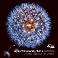 Sergio Vilas x Amber Long - Separation (Extended Vocal Club Mix) | Stripped Digital