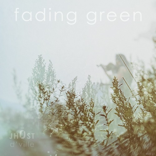 fading green [ft. 4catsncoffee]