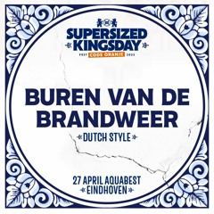Supersized Kingsday Festival 2023 | Dutch Style | Buren van de Brandweer