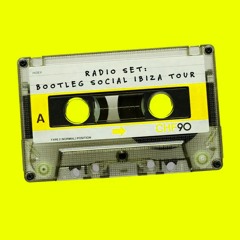 Radio Mix: Bootleg Social Ibiza Tour