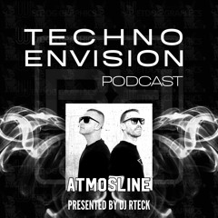 Atmosline Guest Mix - Techno Envision Podcast 2022