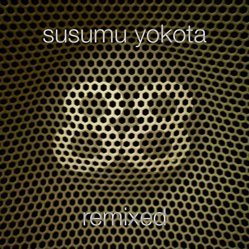 Susumu Yokota ft Rothko & Yoshinori Sunahara - Clear Bright Space (Dave1 Remix)