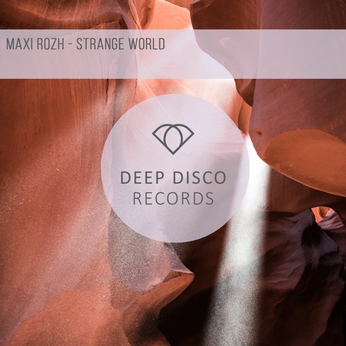 Maxi Rozh - Strange World