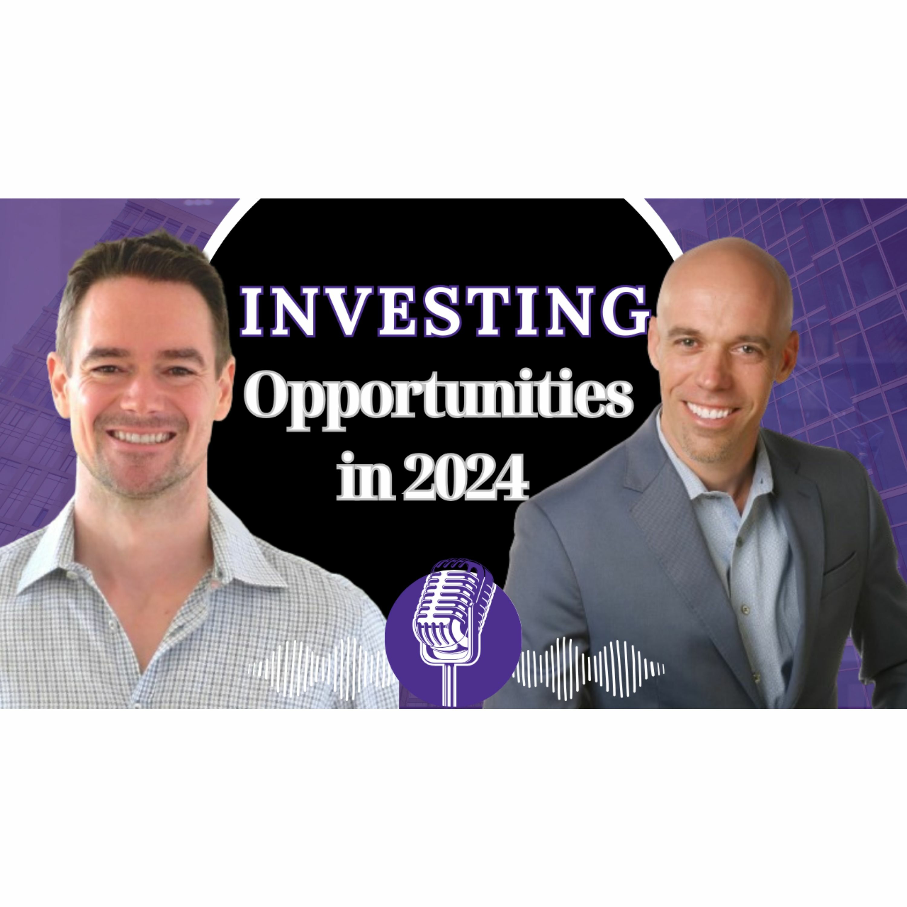 Ep. 184: Opportunities in the 2024 Investment Market with Bronson Hill episode artwork