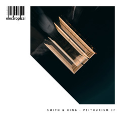 Smith & King - Psithurism - ER036
