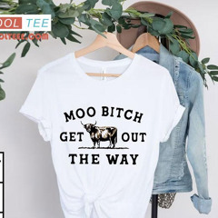 Bison Moo B Get Out Of The Way Shirt