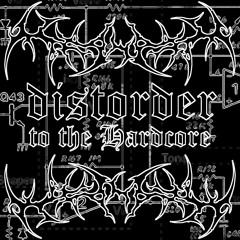 DistØrder - To the Hardcore