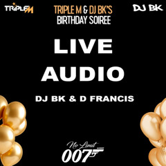No Limit Agent 007 - DJ BK & D Francis - Live Audio