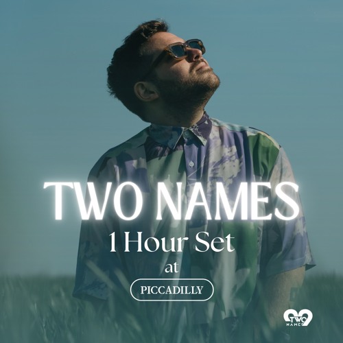 Two Names 1 Hour Set At Piccadilly,SKG GREECE