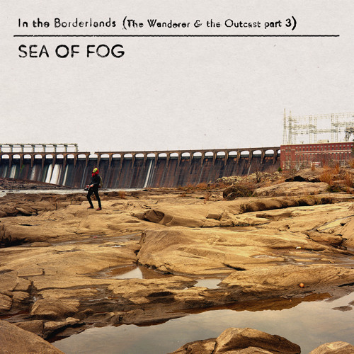 In the Borderlands (The Wanderer & the Outcast, Pt. 3)