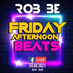 FRIDAY AFTERNOON BEATS #65 - Livestream 240921