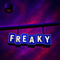 FREAKY