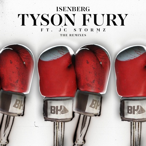 Isenberg - Tyson Fury ft. JC Stormz (Cloverdale Remix)
