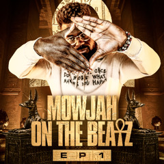 Mowjah On The Beatz x Jeff Junior - Baby don't go