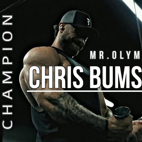 CBUM - CHRIS BUMSTEAD