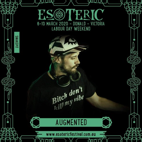 Augmented @ Snakepit - Esoteric Monday Morning