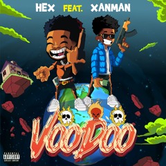 Voodoo Ft. XanMan (Prod.Yayo) (Unreleased)