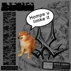 SPAG HEDDY - ZOOM (KRISCHVN REMIX) *OH NO, TYANU DID IT AGAIN FLIP*