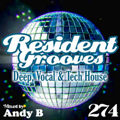 Resident Grooves #274 by Andy B